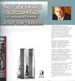  : Las Guerras del Capital: de Sarajevo a Irak (Coleccion Geopolitica y Dominacion)
