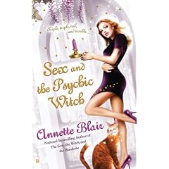 Sex and the Psychic Witch (The Triplet Witch Trilogy, Book 1)