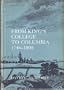 From Kings College to Columbia,  1746-1800