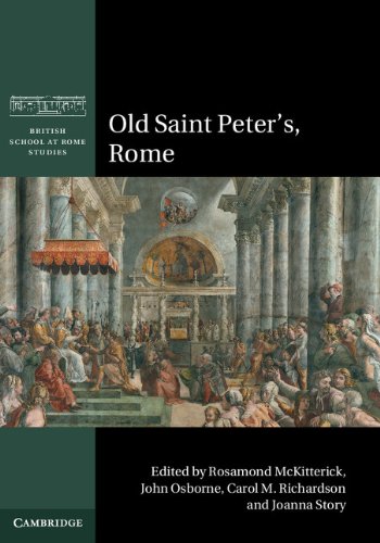 Old Saint Peter's, Rome (British School at Rome Studies)