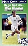 Mia Hamm: On the Field with... (Matt Christopher Sports Bio Bookshelf)