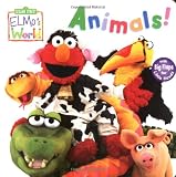 Elmo's World: Animals! (Sesame Street) (Sesame Street(R) Elmos World(TM))