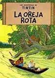 Tintin - La Oreja Rota (Spanish Edition)
