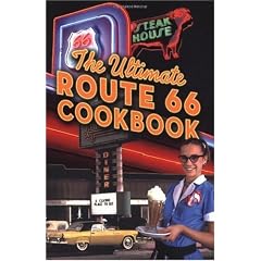 The Ultimate Route 66 Cookbook