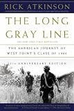The Long Gray Line: The American Journey of West Point's Class of 1966