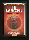  : The Paradox Men (Classics of Modern Science Fiction, Vol 7)