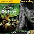 First Mountain Man # 4 - Forty Guns West (The First Mountain Man) by William W. Johnstone