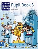Collins Primary Literacy - Pupil Book 3: Pupil Book Bk. 3