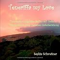 Teneriffa my Love: Traumhafte Fotografien der Insel treffen auf Prosa, die Symbiose einer perfekten Liebesbeziehung