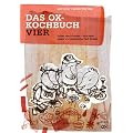 Das Ox-Kochbuch, Bd.4 - Neue vegane und vegetarische Rezepte aus der Punkrock-K�che