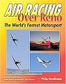 Air Racing over Reno (The Fastest Motorsport in the World) (Paperback)