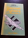 German fighters of World War 2