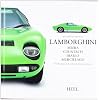 Lamborghini: Miura, Countach, Diablo, Murci�lago. Eine Hommage an die italienische Sportwagenlegende