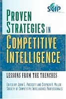 Proven Strategies in Competitive Intelligence: Lessons from the Trenches