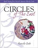 Circles of The East : Quilt Designs from Ancient Japanese Family Crests