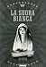 La Suora Bianca