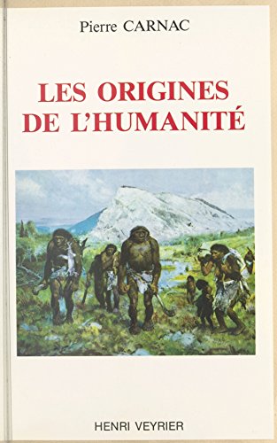 Download Les Origines de l'humanité Download Les Origines de l'humanité