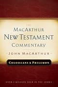 Colossians and Philemon: New Testament Commentary (Macarthur New Testament Commentary Serie)