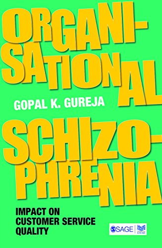 Organisational Schizophrenia: Impact on Customer Service Quality (Response Books)