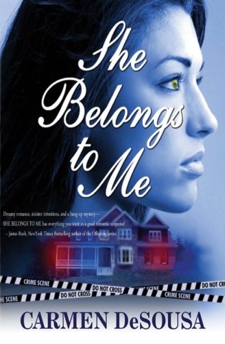She Belongs To Me by Carmen DeSousa