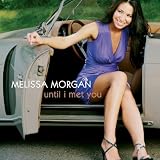 Until I Met You