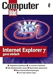 ComputerBILD. Internet Explorer 7 ganz einfach: Schritt für Schritt ins Internet