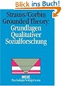 Grounded Theory: Grundlagen Qualitativer Sozialforschung (Book on Demand)