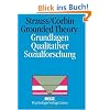Grounded Theory: Grundlagen Qualitativer Sozialforschung (Book on Demand)