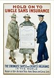 Historic Print M Hold On To Uncle Sams Insurance The Strongest Safest And Cheapest Insurance In The Wo