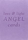 Love & light angel cards : how to lay out and interpret the cards