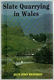 Slate quarrying in Wales