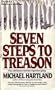 Seven Steps to Treason