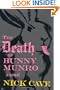 The Death of Bunny Munro: A Novel