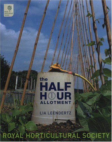 Buy The Half-hour Allotment (Royal Horticultural Society) online at Discounted New and Used prices. Delivered to your door with Off-The-Bookshelf.