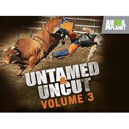 Untamed & Uncut