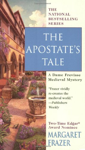 The Apostate's Tale (A Dame Frevisse Mystery)