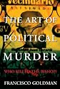 The Art of Political Murder: Who Killed the Bishop?