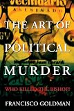 The Art of Political Murder: Who Killed the Bishop?