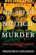 The Art of Political Murder: Who Killed the Bishop?