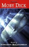 Moby Dick or The White Whale (Oxford Classic Tales)