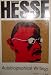 Autobiographical Writings (N 417) by Hermann Hesse