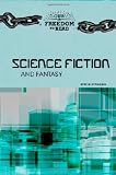Science Fiction and Fantasy (Our Freedom to Read)