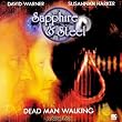 Dead Man Walking (Sapphire and Steel)