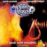 Dead Man Walking (Sapphire and Steel)