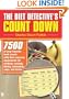 The Diet Detective's Count Down: 7500 of Your Favorite Food Counts with Their Exercise Equivalents for Walking, Running, Biking, Swimming, Yoga, and Dance
