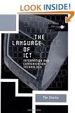 The Language of ICT: Information and Communication Technology: Information Communication Technology (Intertext)