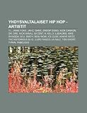 Yhdysvaltalaiset Hip Hop -Artistit: T.I., Jamie Foxx, Jay-Z, Game, Snoop Dogg, Nick Cannon, Dr. Dre, Nicki Minaj, 50 Cent, R. Kelly, Ludacris