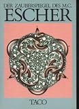 Ernst der Zauberspiegel des Maurits Cornelis Escher, TACO, 112 Seiten, Bilder, Softcover - Ernst