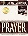 Understanding the Purpose and Power of Prayer Study Guide