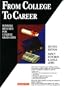 From College to Career: Winning Resumes for College Graduates